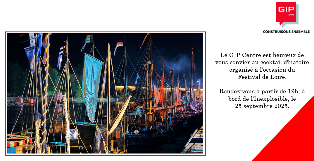 FESTIVAL DE LOIRE AVEC LE GIP SOIR
