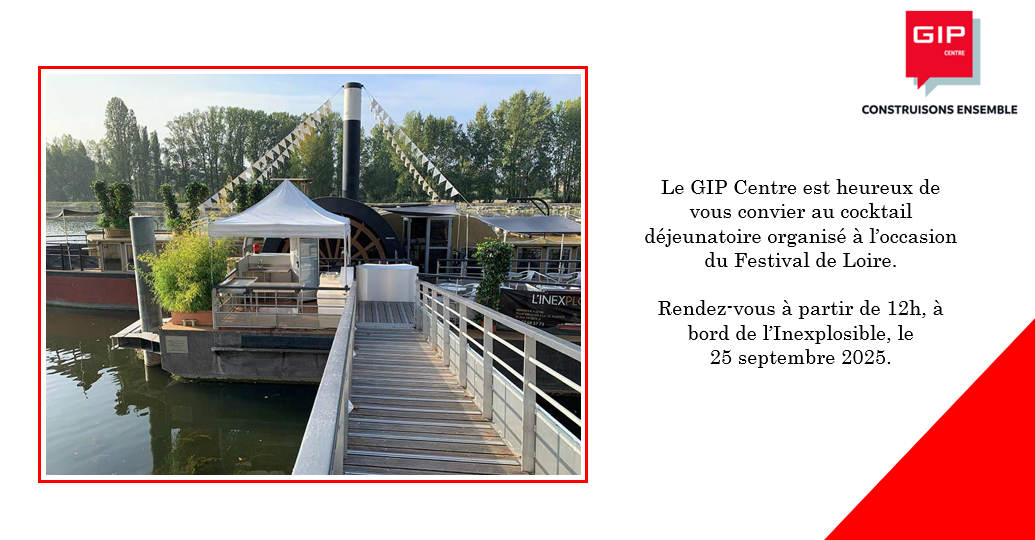 FESTIVAL DE LOIRE AVEC LE GIP MIDI